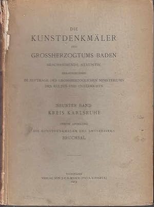 Die Kunstdenkmäler des Amtsbezirks Bruchsal (Kreis Karlsruhe) (=Die Kunstdenkmäler des Grossherzo...