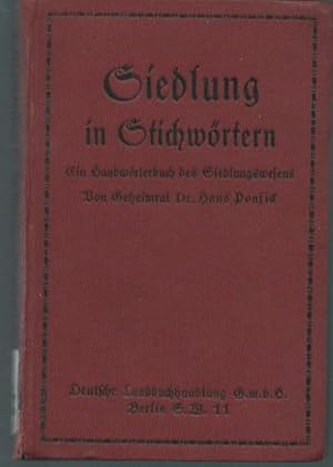 Siedlung in Stichwörtern. Ein Handwörterbuch des ländlichen Siedlungswesens.