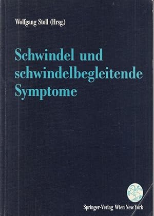 Schwindel und schwindelbegleitende Symptome.