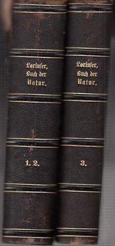 Das Buch der Natur. Entwurf einer kosmologischen Theodicee. Bände 1, 2 (in einem Band) und 3 (von...