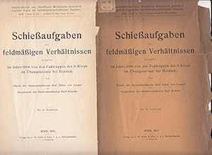 Schießaufgaben unter feldmäßigen Verhältnissen - durchgeführt im Jahre 1906 von den Fußtruppen de...