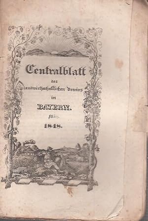 Centralblatt des landwirthschaftlichen Vereins in Bayern. No. III, März 1848.