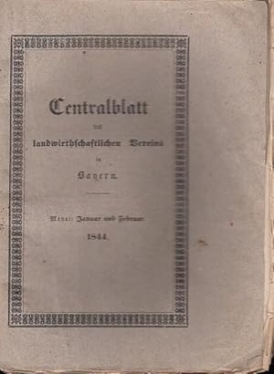 Centralblatt des landwirthschaftlichen Vereins in Bayern. Jahrgang XXXIV (34). Monat: Januar und ...