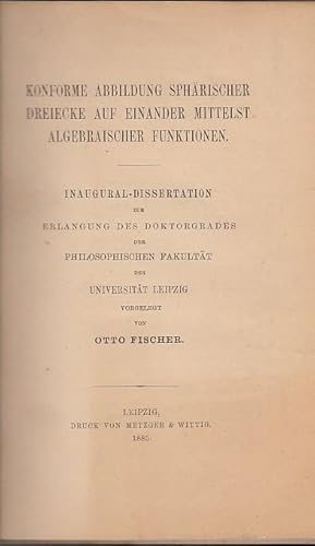 Konforme Abbildung sphärischer Dreiecke auf einander mittelst algebraischer Funktionen.