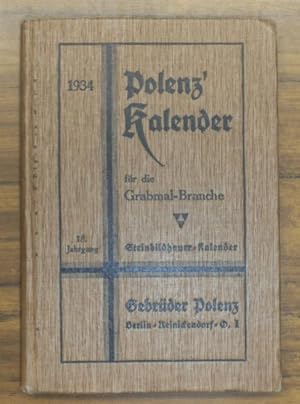 Polenz Kalender 1934, 18. Jahrgang für die Grabmal-Branche. Steinbildhauer-Kalender.