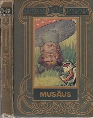 Musäus - Volksmärchen der Deutschen. Auswahl und Bearbeitung für die Jugend.