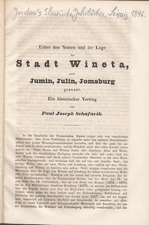 Ueber den Namen und die Lage der Stadt Wineta, auch Jumin, Julin, Jomsburg genannt. Ein historisc...