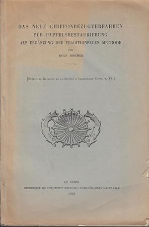 Das neue Chiffonbezugverfahren für Papyrusrestaurierung als Ergänzung der traditionellen Methode....