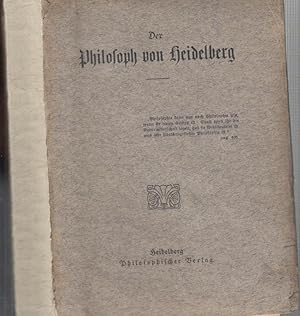 Der Philosoph von Heidelberg ( oder: Vier Bücher Lebens - Philosophie ).