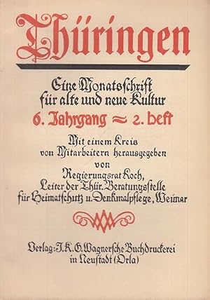 Thüringen. 6. Jahrgang (1928), 2 Heft. Eine Monatsschrift für alte und neue Kultur. Inhalt: Steng...