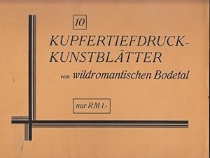 Kupfertiefdruck - Kunstblätter vom wildromantischen Bodetal.