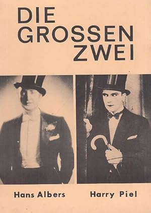 Die Grossen Zwei. Männer, die man lieben muß ( Hans Albers. Harry Piel ).