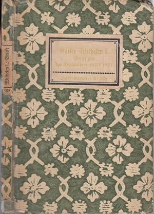 Insel-Bücherei Nr. 168: Kaiser Wilhelm I. - Briefe aus den Kriegsjahren 1870 / 1871. Mit Anmerkun...