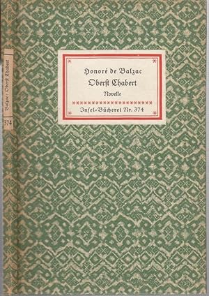 Insel-Bücherei Nr. 374: Obert Chabert. Novelle. Übertragen von Felix Paul Greve.