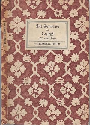 Insel-Bücherei Nr. 77: Die Germania des Tacitus. Mit einer Karte. Übersetzung von Paul Stefan.