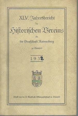 XLVI. Jahresbericht des historischen Vereins für die Grafschaft Ravensberg zu Bielefeld. 1931. ( ...