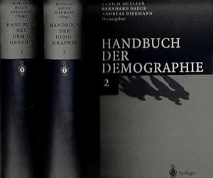 Handbuch der Demographie. Komplett in 2 Bänden. Band 1: Modelle und Methoden. Band 2: Anwendungen.