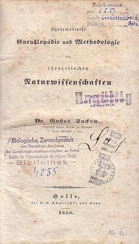 Systematische Encyklopädie und Methodologie der theoretischen Naturwissenschaften.