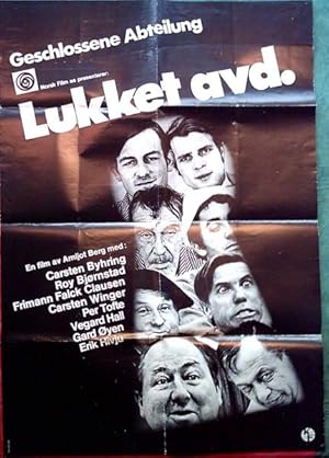 Geschlossene Abteilung. Lukket avd. En film av Arnljot Berg med: Carsten Byhring, Roy Bjornstad, ...