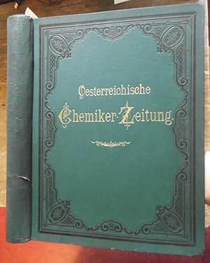 Oesterreichische Chemiker-Zeitung (vormals Zeitschrift für Nahrungsmittel-Untersuchung, Hygiene u...