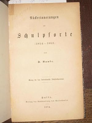 Rückerinnerungen an Schulpforte (1814 - 1821).