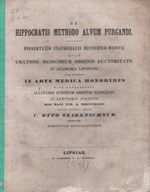 De Hippocratis methodo alvum purgandi. Dissertation inauguralis historicomedica quam [.] in Acade...