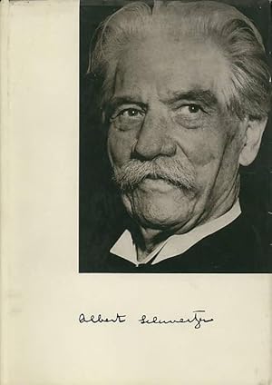 Albert Schweitzer. Conferences du Congres International des Ecrivains-Medecins, Debrecen [Debreci...