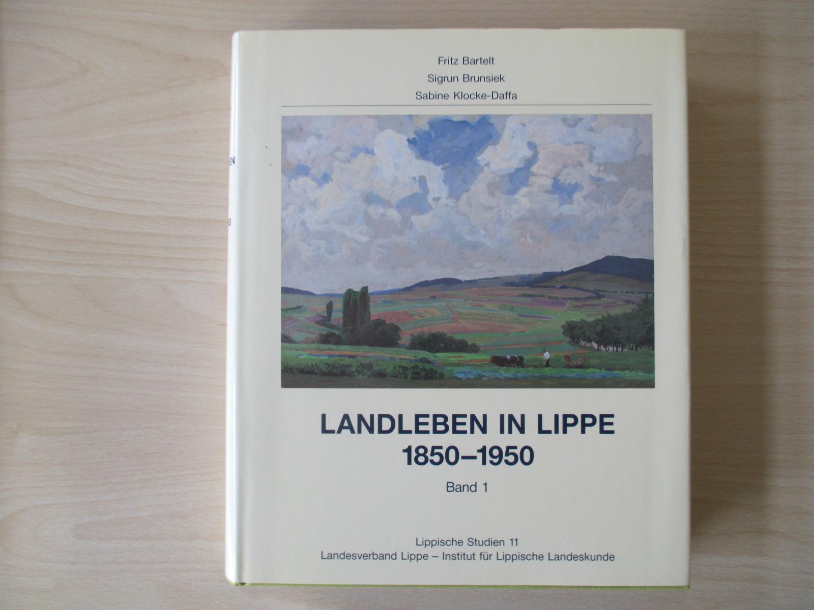 Landleben in Lippe 1850 - 1950. Band 1 (Lippische Studien Band 11 / Teilband I). Herausgegeben vom Landesverband Lippe - Institut für Lippische Landeskunde