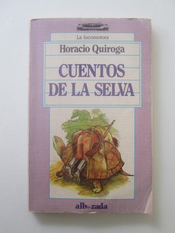 Cuentos de la Selva - Horacio Quiroga