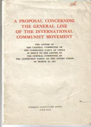 A Proposal Concerning the General Line of the International Communist Movement