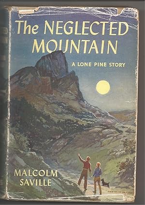 The Neglected Mountain, a Lone Pine Story
