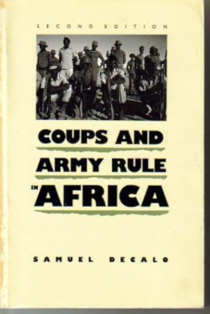 Coups and Army Rule in Africa : Motivations and Constraints