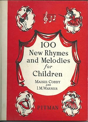 100 New Rhymes and Melodies for Children