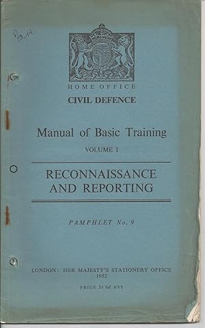 Reconnaissance and Reporting - Manual of Basic Training Vol I, Pamphlet 9