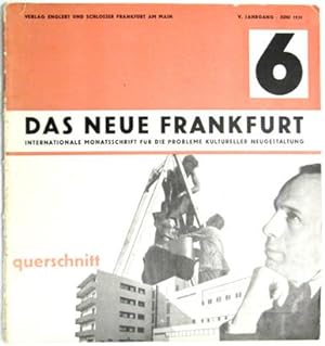 Das neue Frankfurt. Internationale Monatsschrift für die Probleme kultureller Neugestaltung. 5. J...