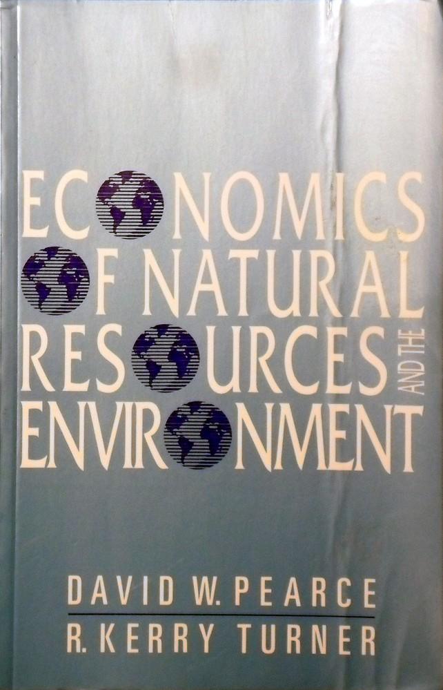 Economics Of Natural Resources And The Environment - Pearce David W; Turner R Kerry