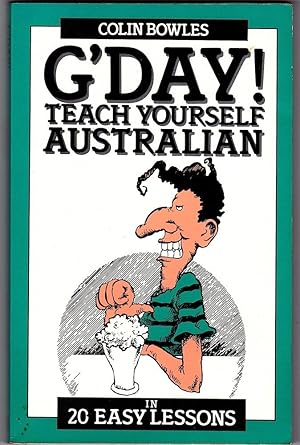 G'DAY! TEACH YOURSELF AUSTRALIAN. In 20 Easy Lessons.