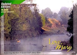 LOVE, MARY. Protecting the Flow of Queensland's Mary River.