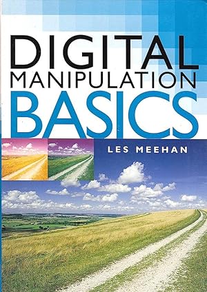 DIGITAL MANIPULATION BASICS.