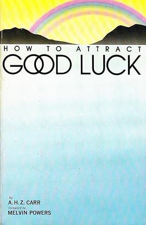 HOW TO ATTRACT GOOD LUCK.