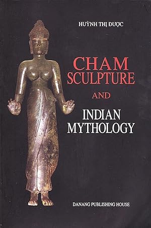 CHAM SCULPTURE AND INDIAN MYTHOLOGY.