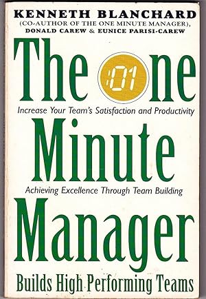 ONE MINUTE MANAGER BUILDS HIGH PERFORMANCE TEAMS (The).