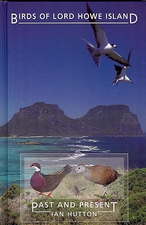 BIRDS OF LORD HOWE ISLAND - PAST AND PRESENT.