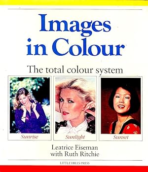 IMAGES IN COLOUR. The total colour system.