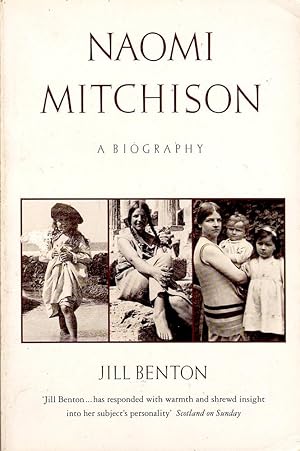 NAOMI MITCHISON. A Biography.