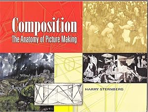 COMPOSITION. The Anatomy of Picture Making.