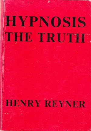 HYPNOSIS THE TRUTH.