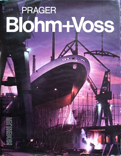 Blohm+Voss (Ships and Machinery For The World)