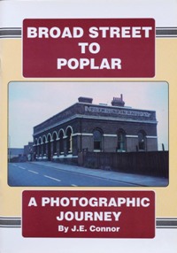 BROAD STREET TO POPLAR - A PHOTOGRAPHIC JOURNEY