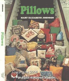 Pillows, Designs, Patterns, Projects - Mary Elizabeth Johnson